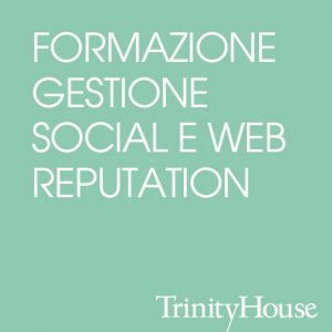 FORMAZIONE GESTIONE SOCIAL E WEB REPUTATION